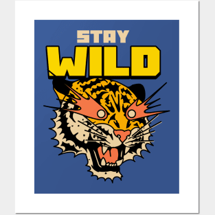 Stay Wild Tiger Roar Laser Eyes Posters and Art